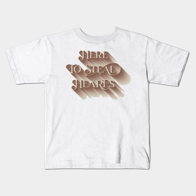 Here to steal hearts Kids T-Shirt by archila